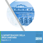 Pubblicato l’ultimo rapporto sul monitoraggio sulla spesa sanitaria italiana. Nel 2018 la spesa sanitaria arriva a 116 mld. Peggiora il disavanzo (-1,2 mld). Boom spesa privata che supera i 32 mld.